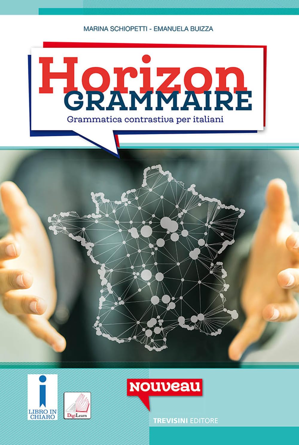 Horizon grammaire. Grammatica francese ed esercizi. Per le Scuole superiori. Con e-book. Con espansione online book
