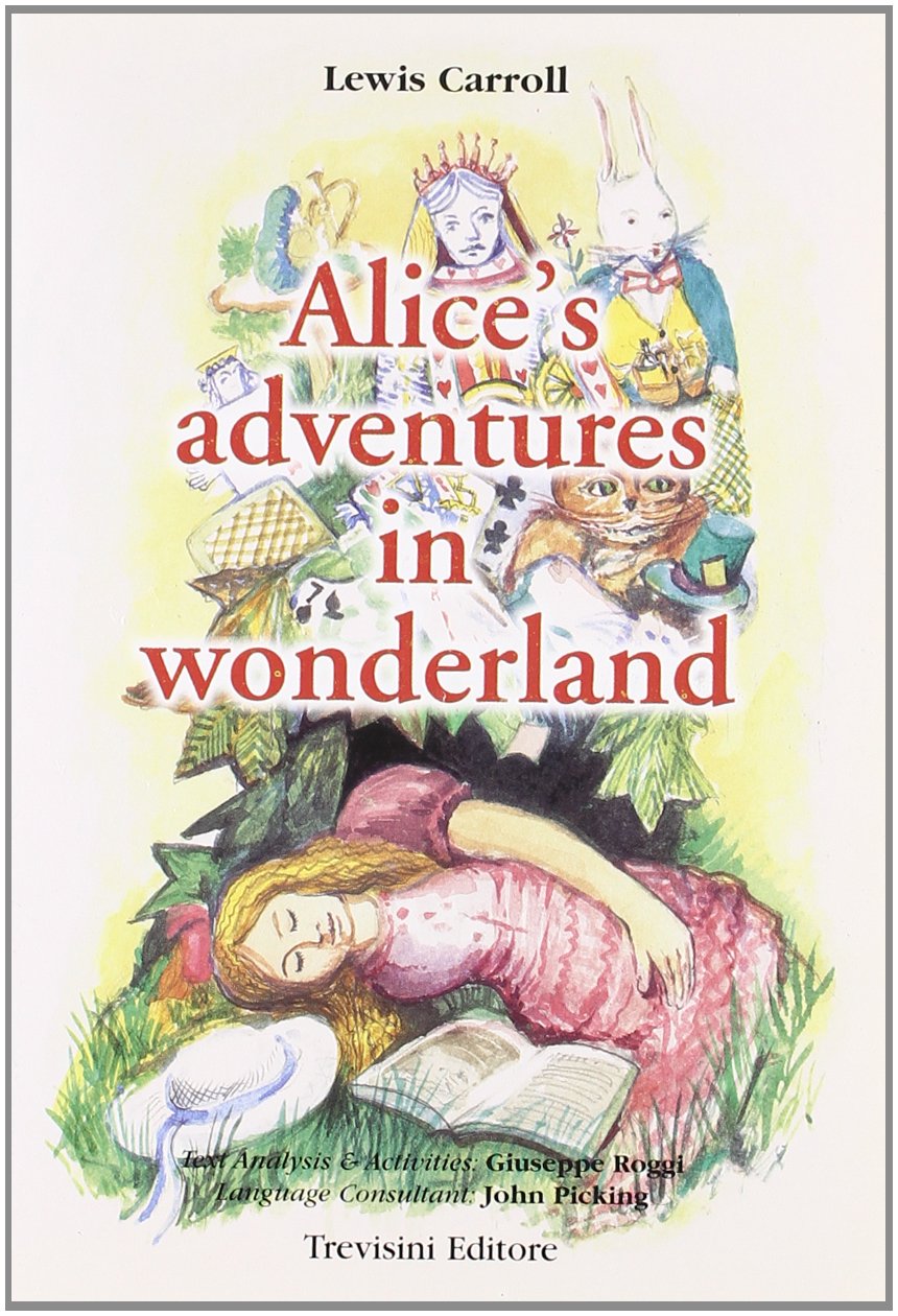 Alice's adventures in Wonderland. Con CD Audio book