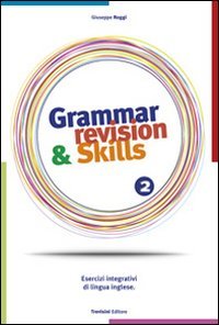 Grammar revision & skills. Per le Scuole superiori. Con CD Audio (Vol. 2) book