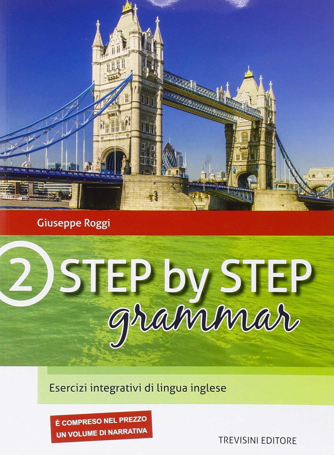 Step by step grammar. Esercizi integrativi di lingua inglese. Per le Scuole superiori. Con espansione online (Vol. 2) book