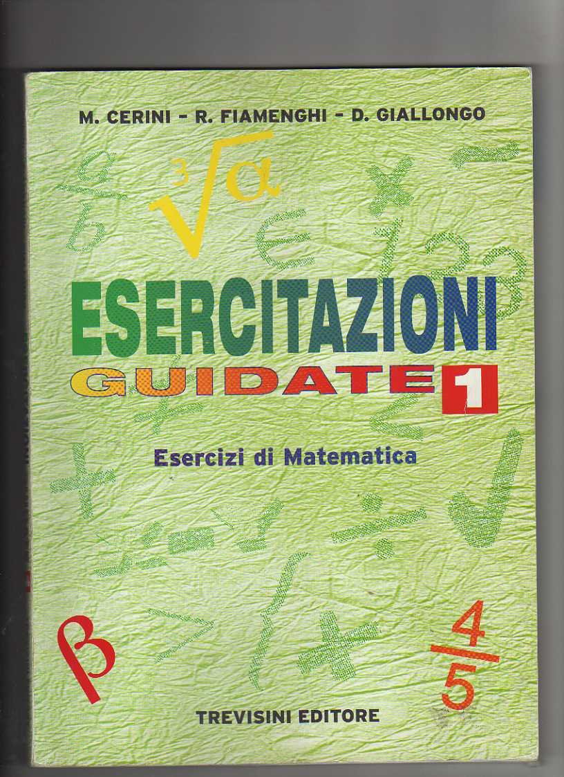 Esercitazioni guidate. Per le Scuole superiori (Vol. 1) book