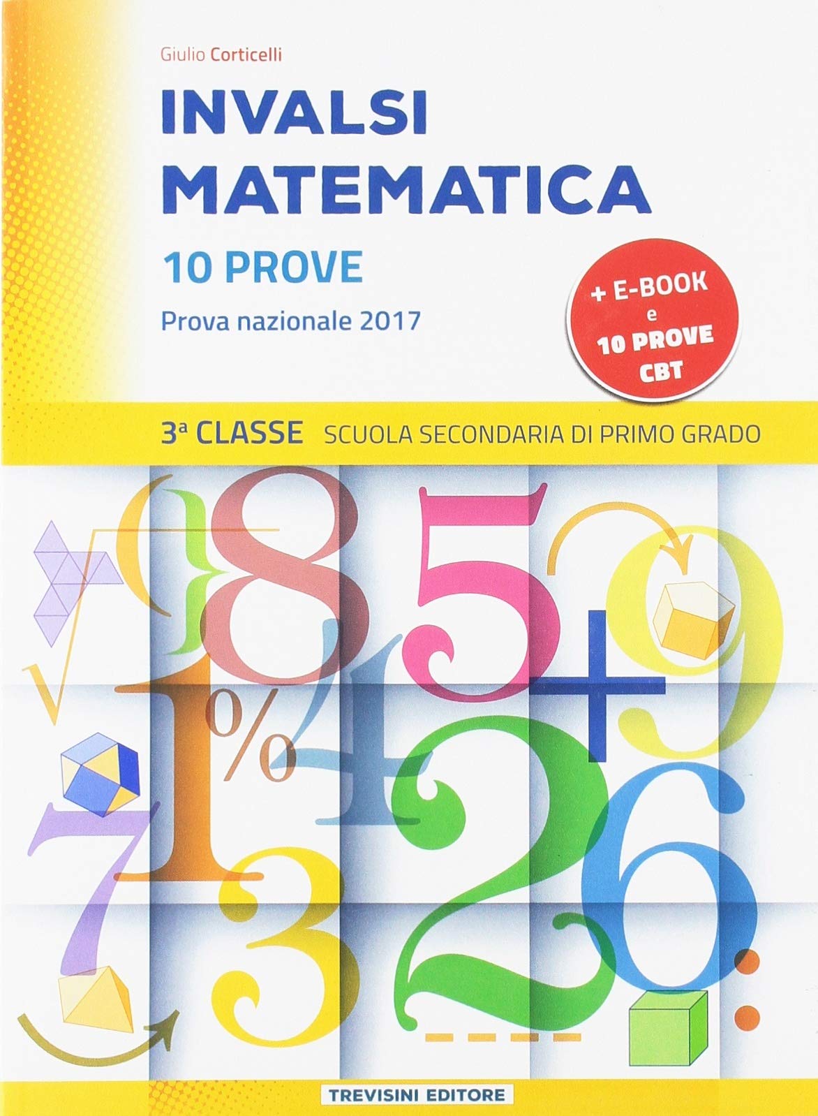 INVALSI matematica. Per la 3ª classe della Scuola media book