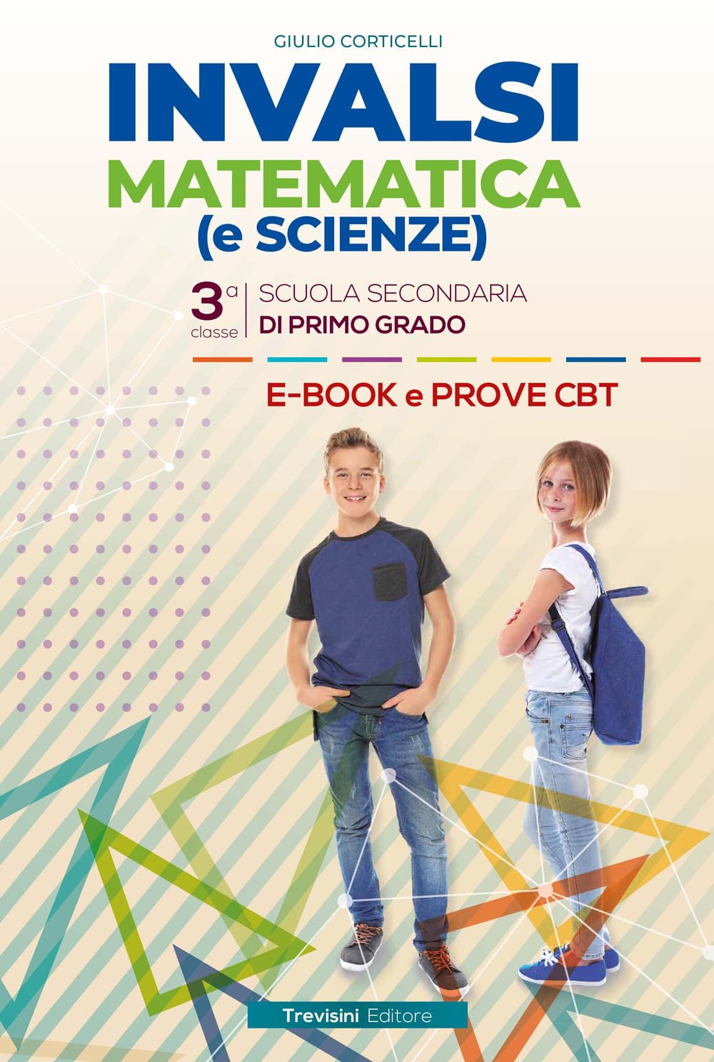 INVALSI matematica (e scienze). Per la 3ª classe della Scuola media. Con e-book. Con espansione online book