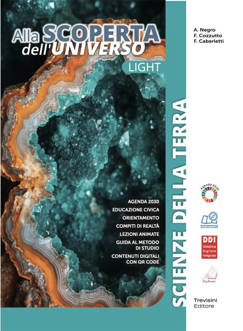 Alla scoperta dell'universo. Lght. Scienze della terra. Per le Scuole superiori. Con e-book. Con espansione online book
