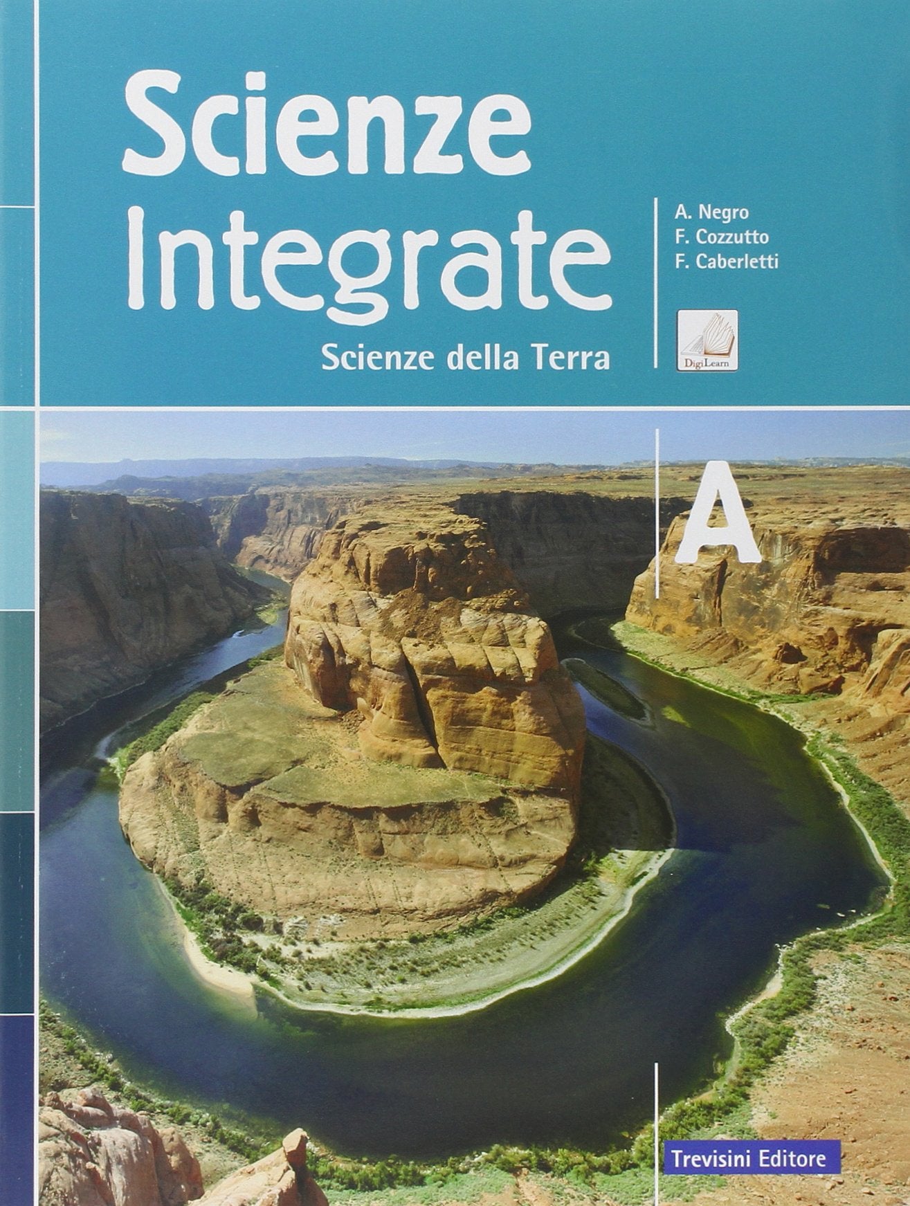 Scienze integrate. Vol. A: Scienze della terra. Per le Scuole superiori. Con e-book. Con espansione online book