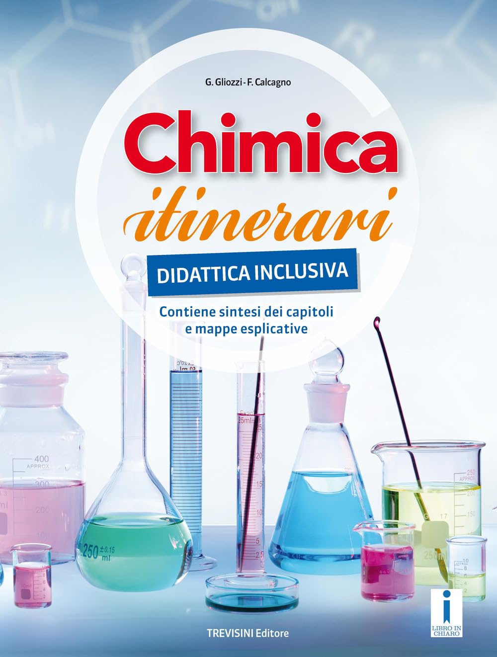 Chimica itinerari. Didattica inclusiva. Per le Scuole superiori. Con e-book. Con espansione online book