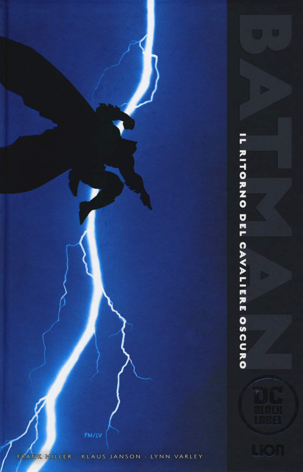 Il ritorno del cavaliere oscuro. Batman. Ediz. deluxe book