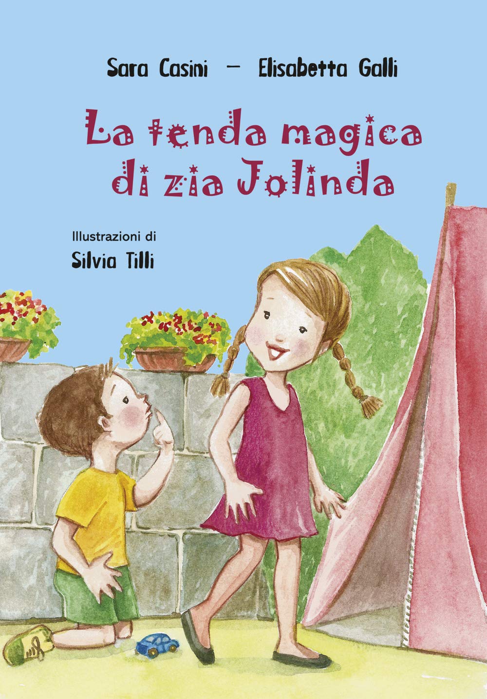 La tenda magica di zia Jolinda book