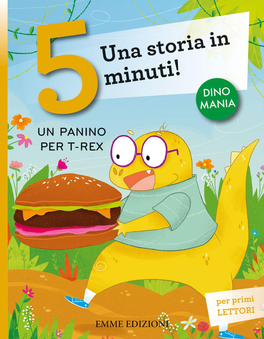 Un panino per T-Rex. Una storia in 5 minuti! Children's books