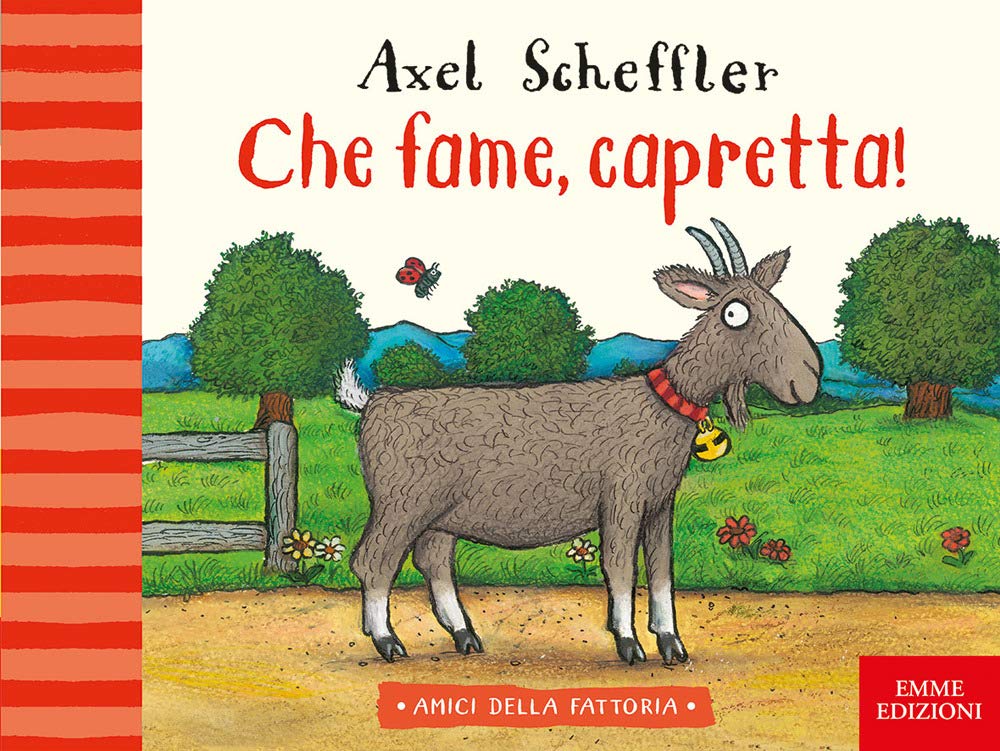 Che fame, capretta! Ediz. a colori book