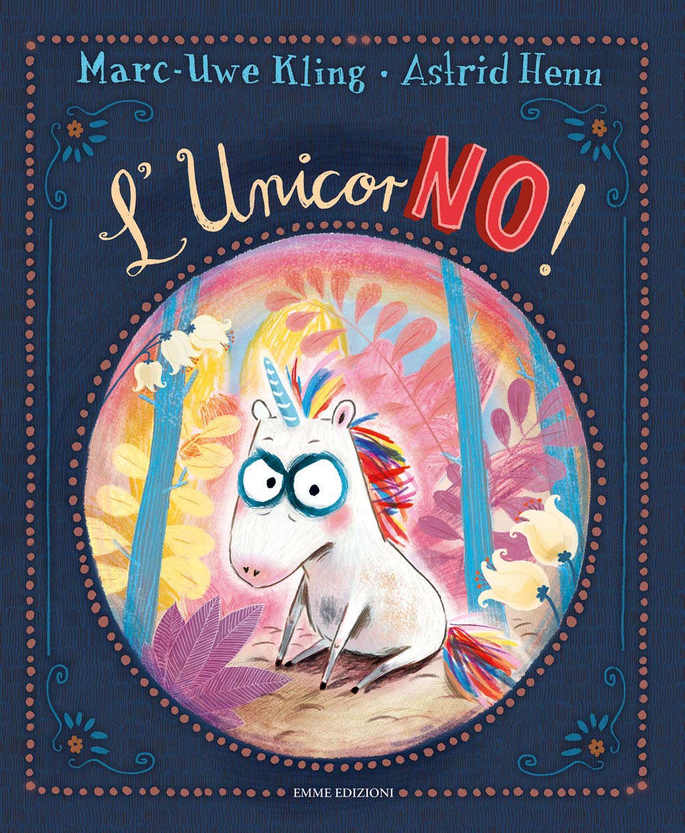 L'unicorNo! Ediz. a colori book