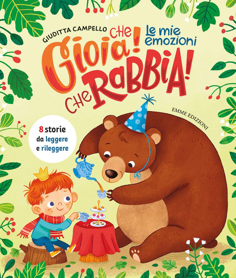 Che gioia! Che rabbia! Le mie emozioni. Ediz. a colori book