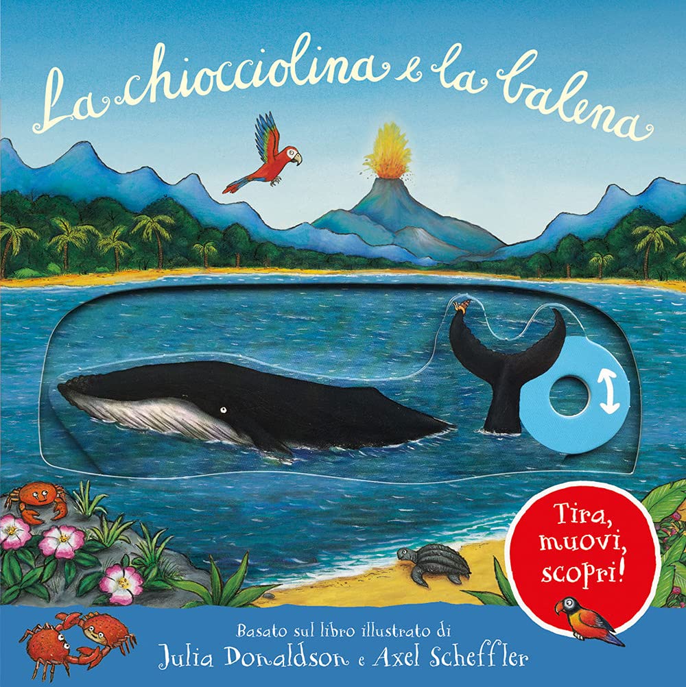 La chiocciolina e la balena. Tira, muovi, scopri! Non-fiction