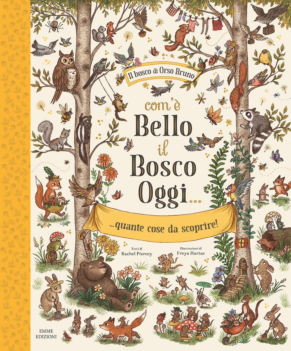 Com'è bello il bosco oggi... quante cose da scoprire! Non-fiction