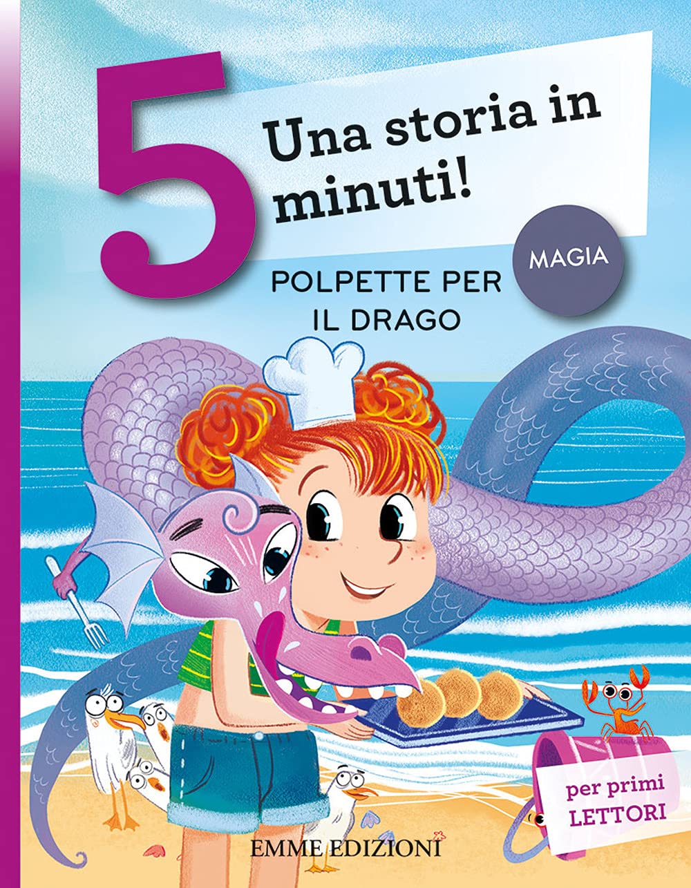 Polpette per il drago. Una storia in 5 minuti! book