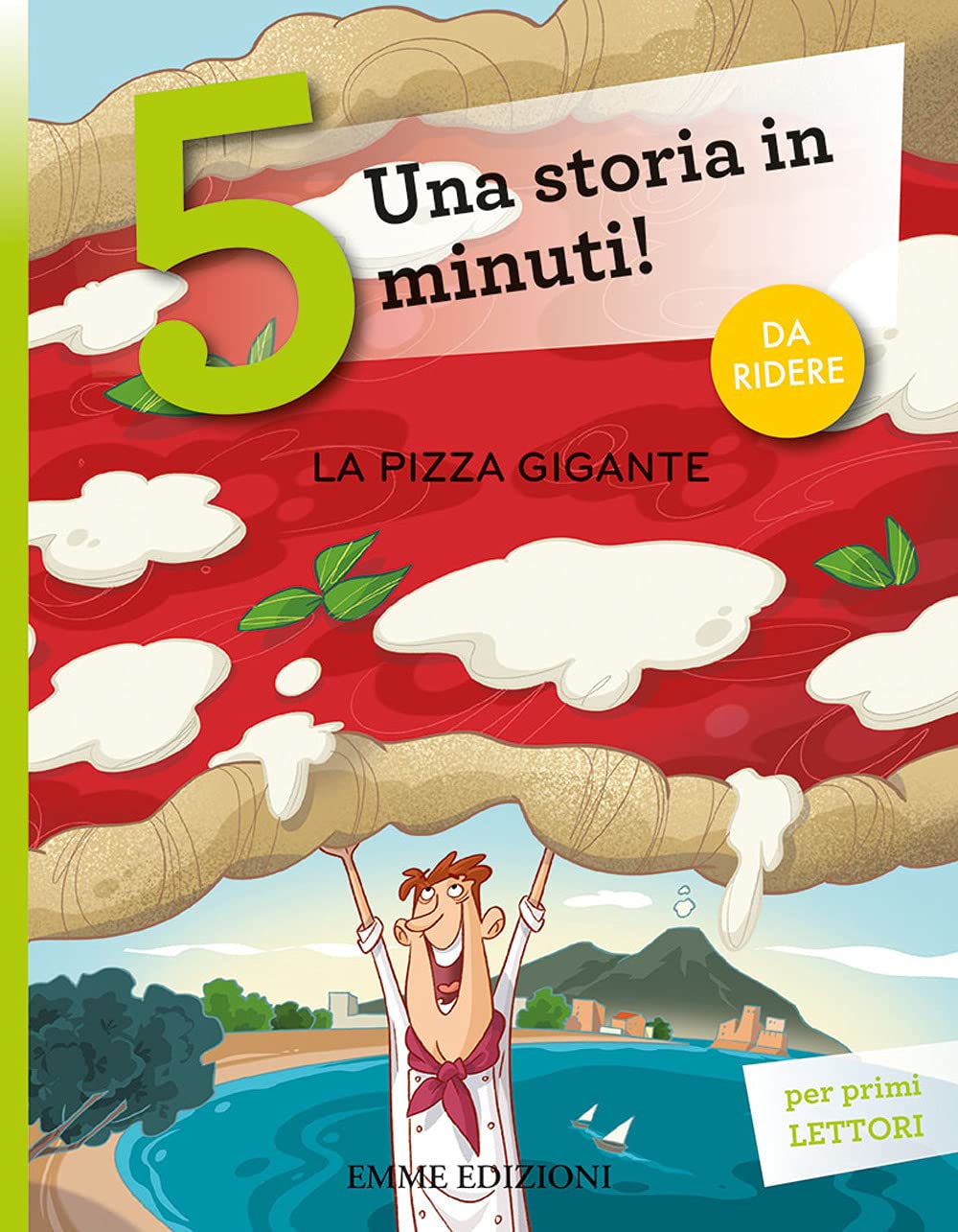 La pizza gigante. Una storia in 5 minuti! Children's books