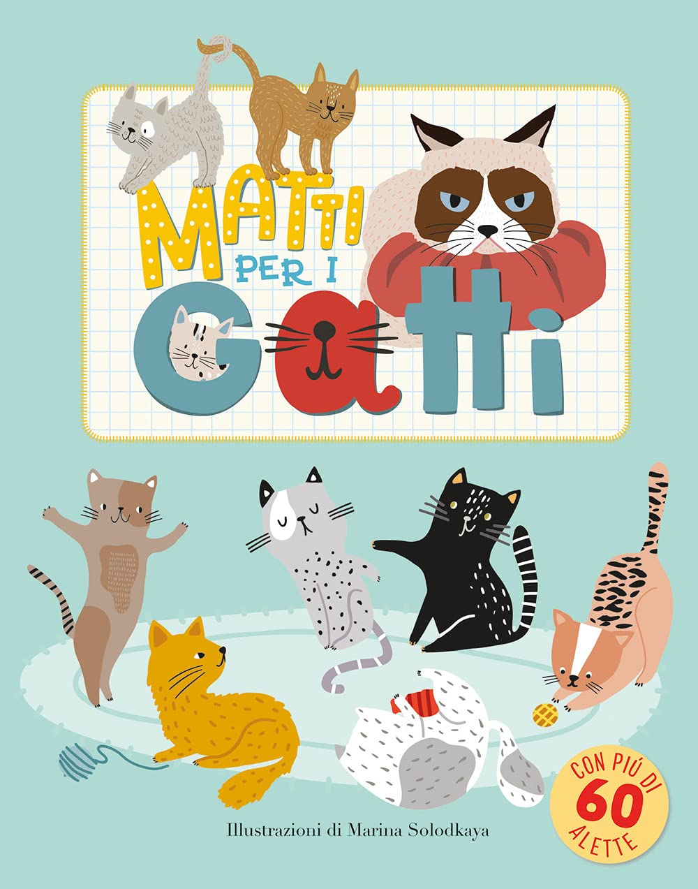 Matti per i gatti. Ediz. illustrata book