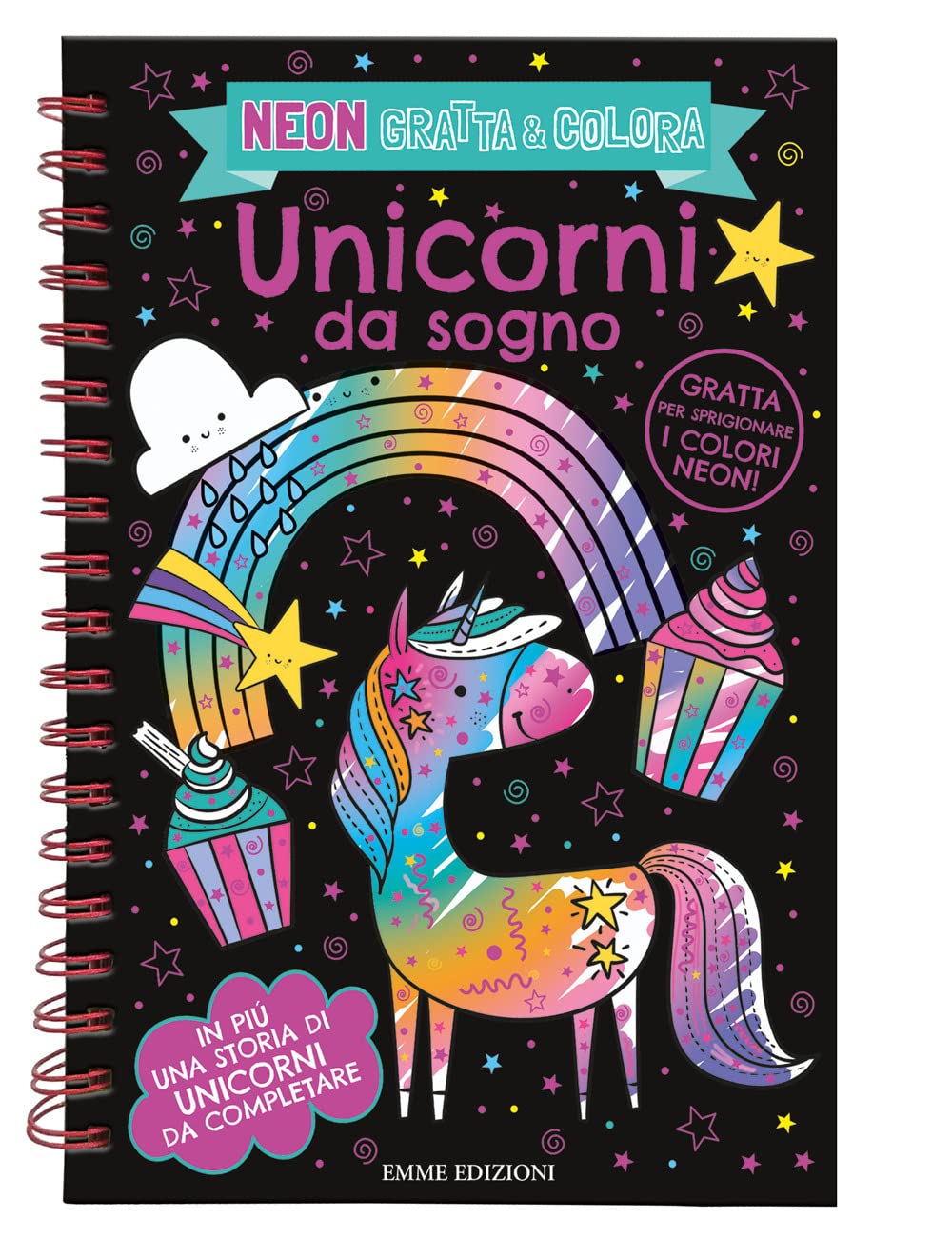 Unicorni da sogno. Neon gratta e colora. Ediz. a spirale book