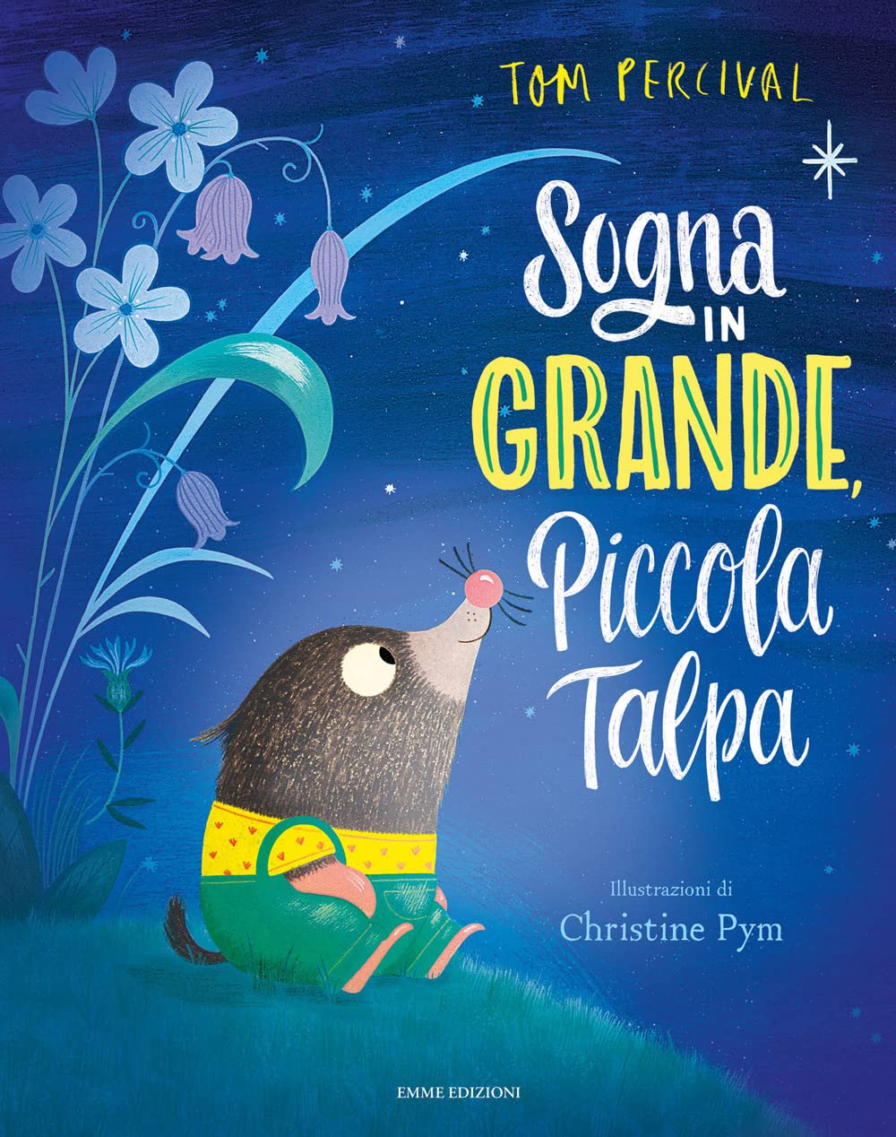 Sogna in grande, piccola talpa. Ediz. a colori (Album) Non-fiction books for kids