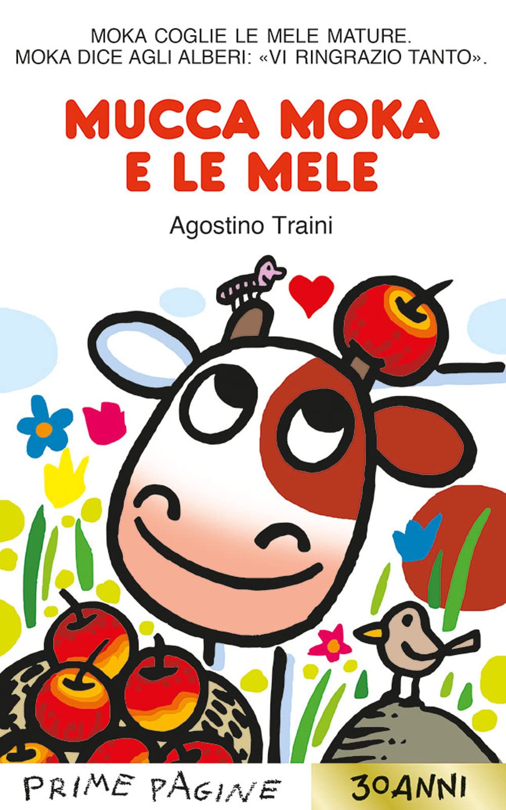 Mucca Moka e le mele. Ediz. a colori (Prime pagine) Children's books