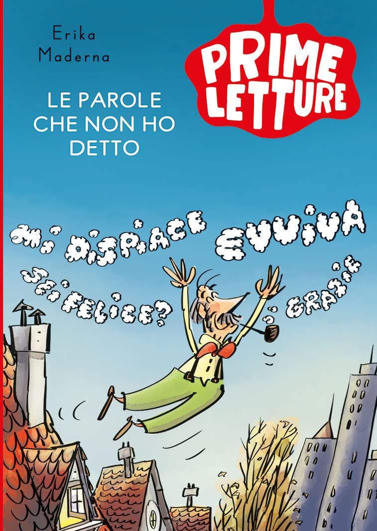 Le parole che non ho detto. Ediz. a colori (Prime letture) Novels & Short Stories