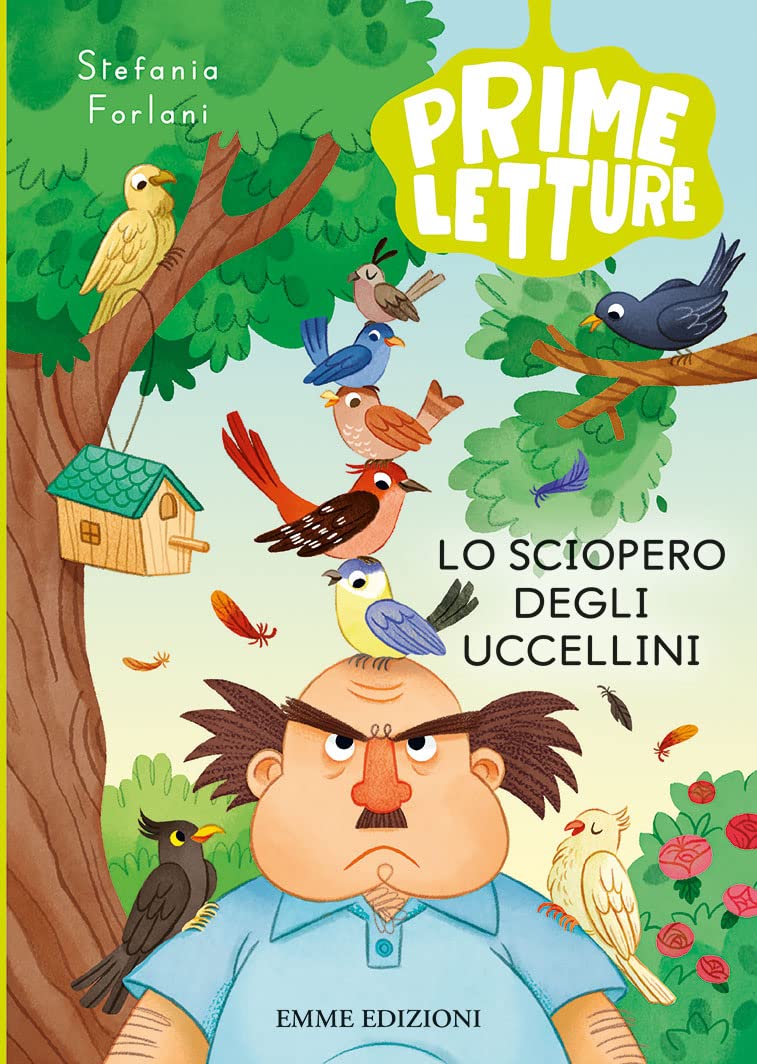 Lo sciopero degli uccellini. Ediz. a colori (Prime letture) Novels & Short Stories
