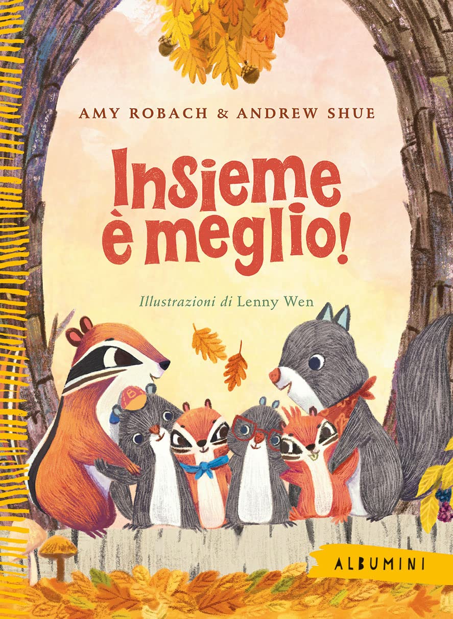 Insieme è meglio! Ediz. a colori book