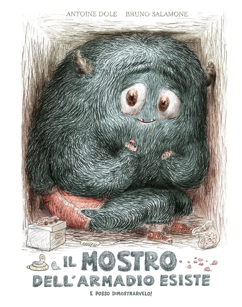 Il mostro dell'armadio esiste e posso dimostrarvelo! Ediz. a colori book