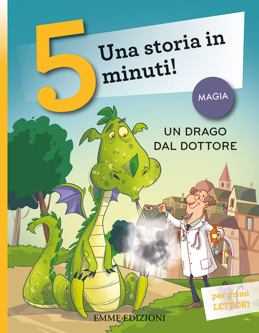 Un drago dal dottore. Stampatello maiuscolo. Ediz. a colori book
