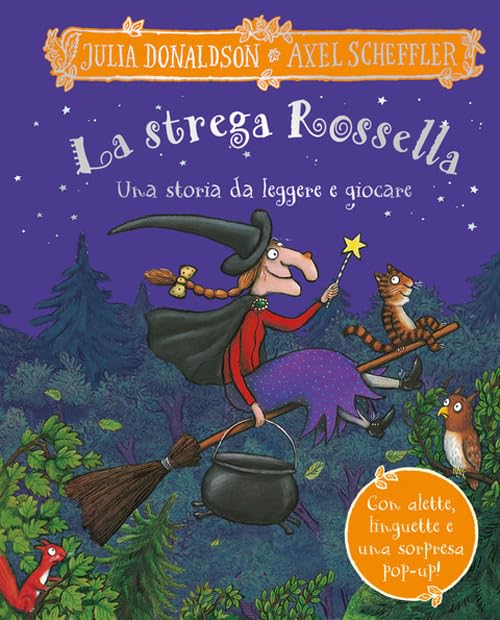 La strega Rossella. Una storia da leggere e giocare. Con alette da sollevare, inserti mobili e pop-up Tiptoi & Games