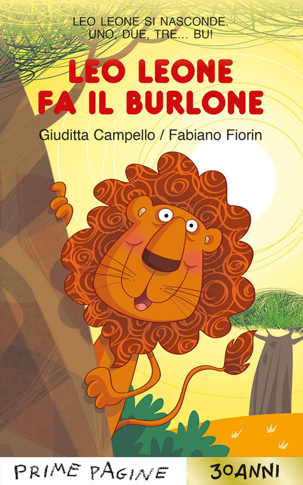 Leo leone fa il burlone. Stampatello maiuscolo Children's books