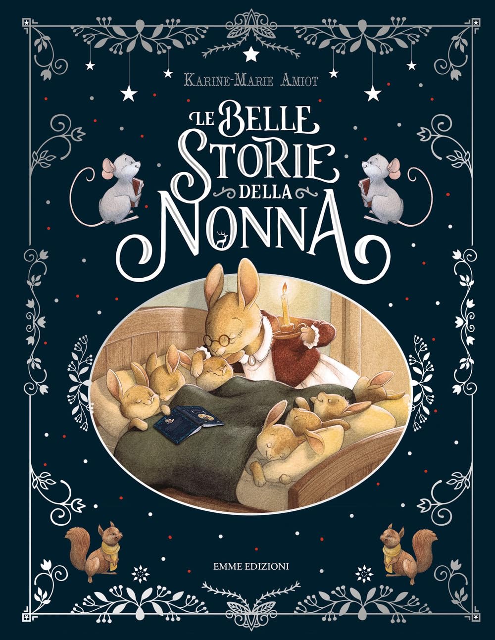 Le belle storie della nonna. Ediz. a colori book