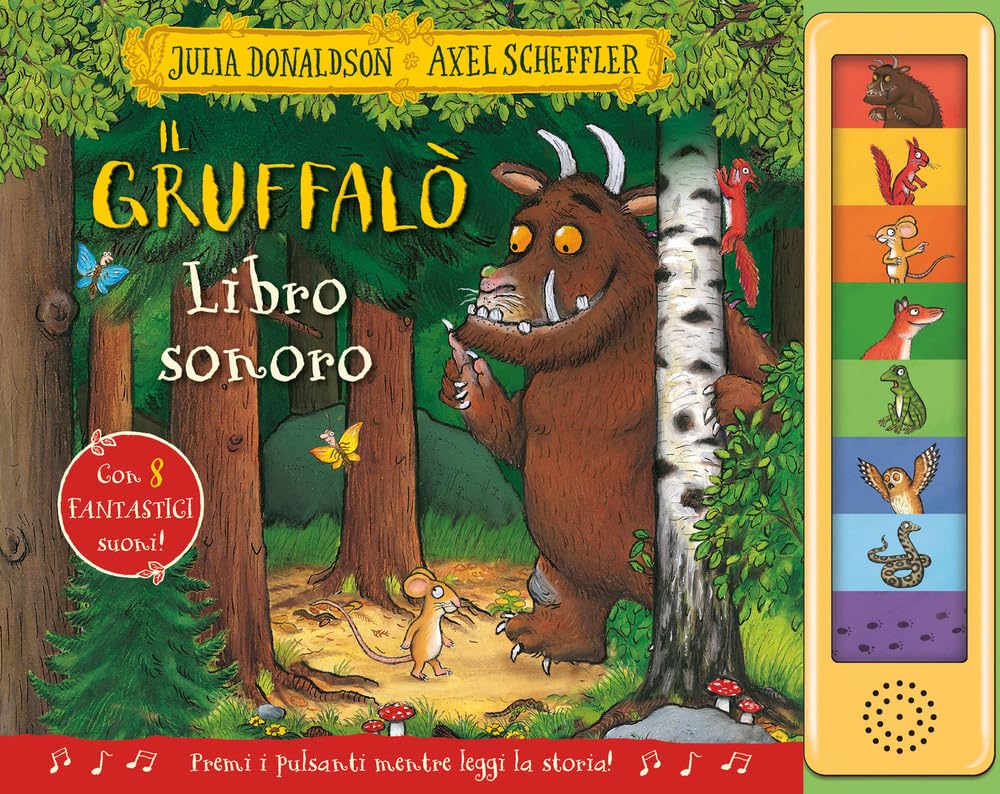 Il Gruffalò. Libro sonoro. Ediz. a colori (Primi libri) Parents & Children