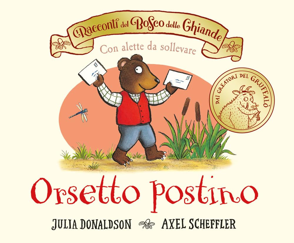 I racconti del Bosco delle Ghiande. Orsetto postino. Ediz. a colori book