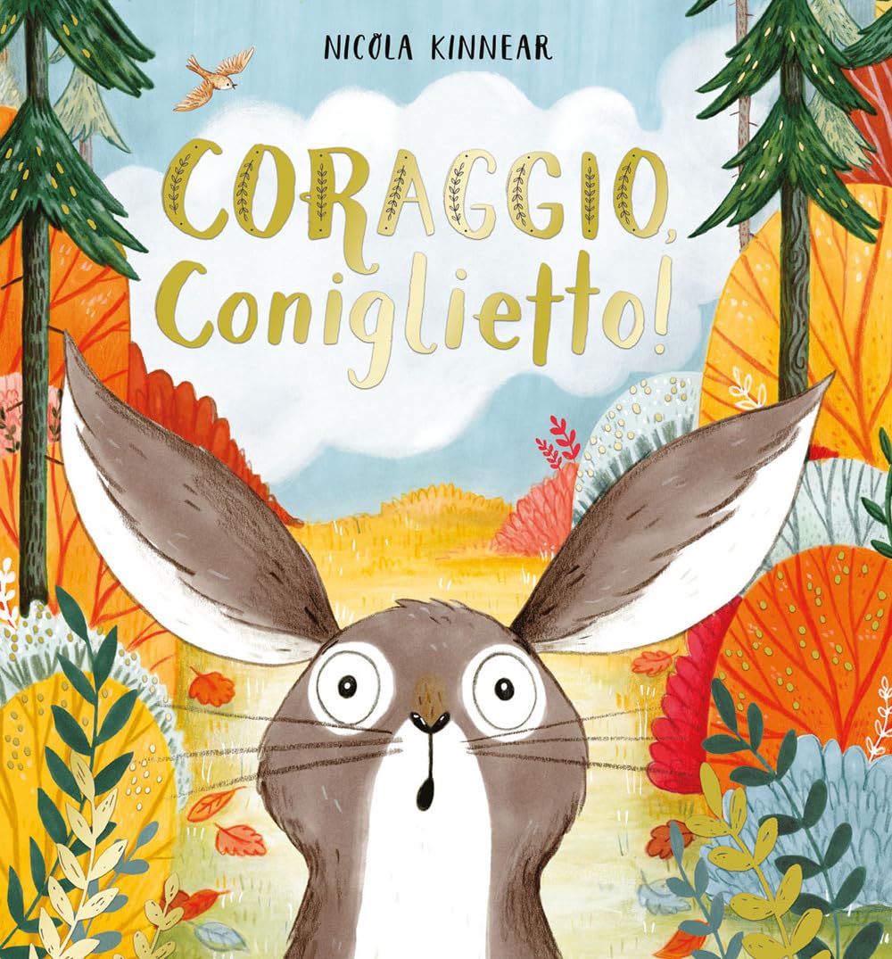 Coraggio, coniglietto! Ediz. a colori (Primi libri) Non-fiction