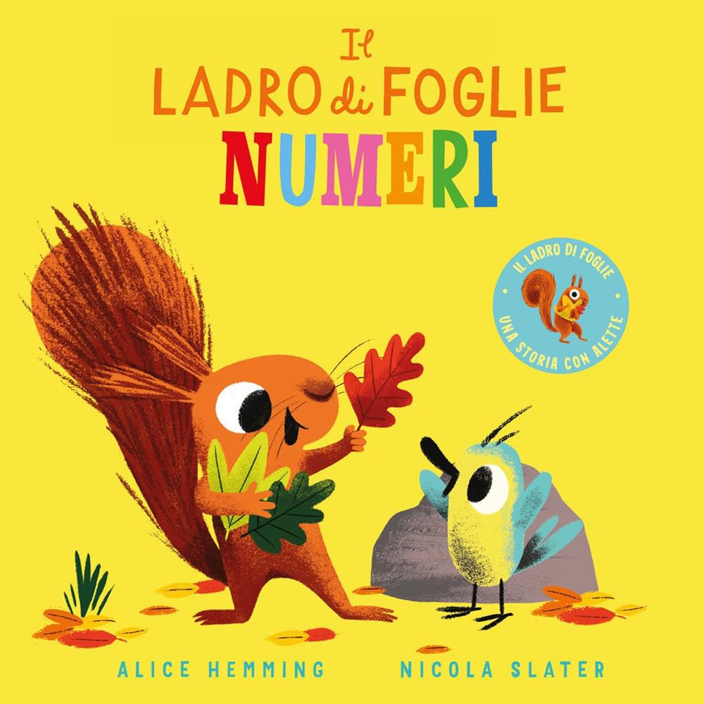 Il ladro di foglie. Numeri. Ediz. a colori (Primi libri) Non-fiction