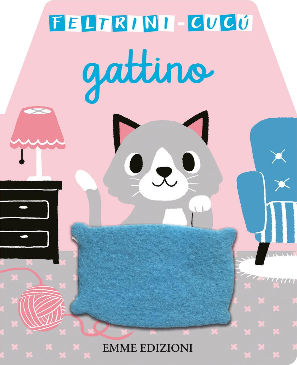 Gattino. Feltrini cucù. Ediz. a colori book
