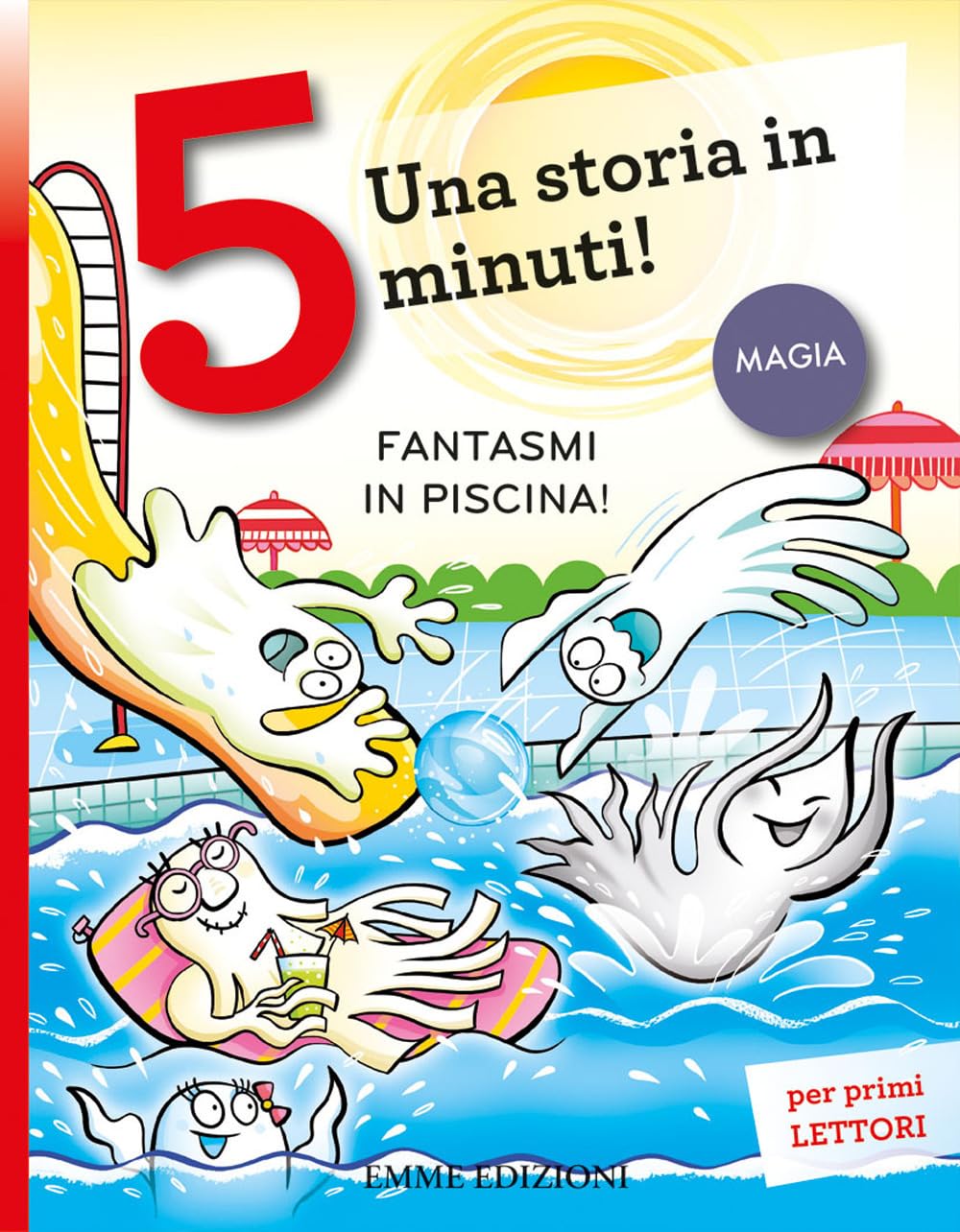 Fantasmi in piscina! Stampatello maiuscolo. Ediz. a colori book