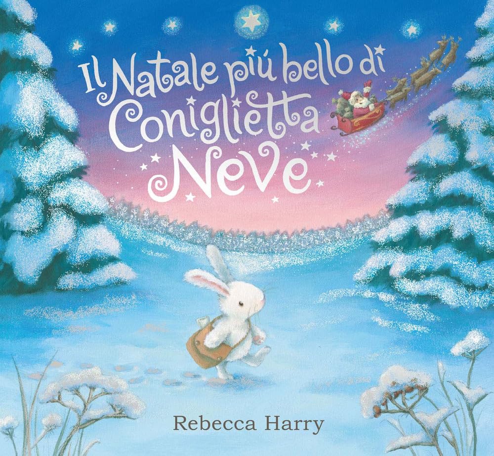 Il Natale più bello di Coniglietta Neve. Ediz. a colori book