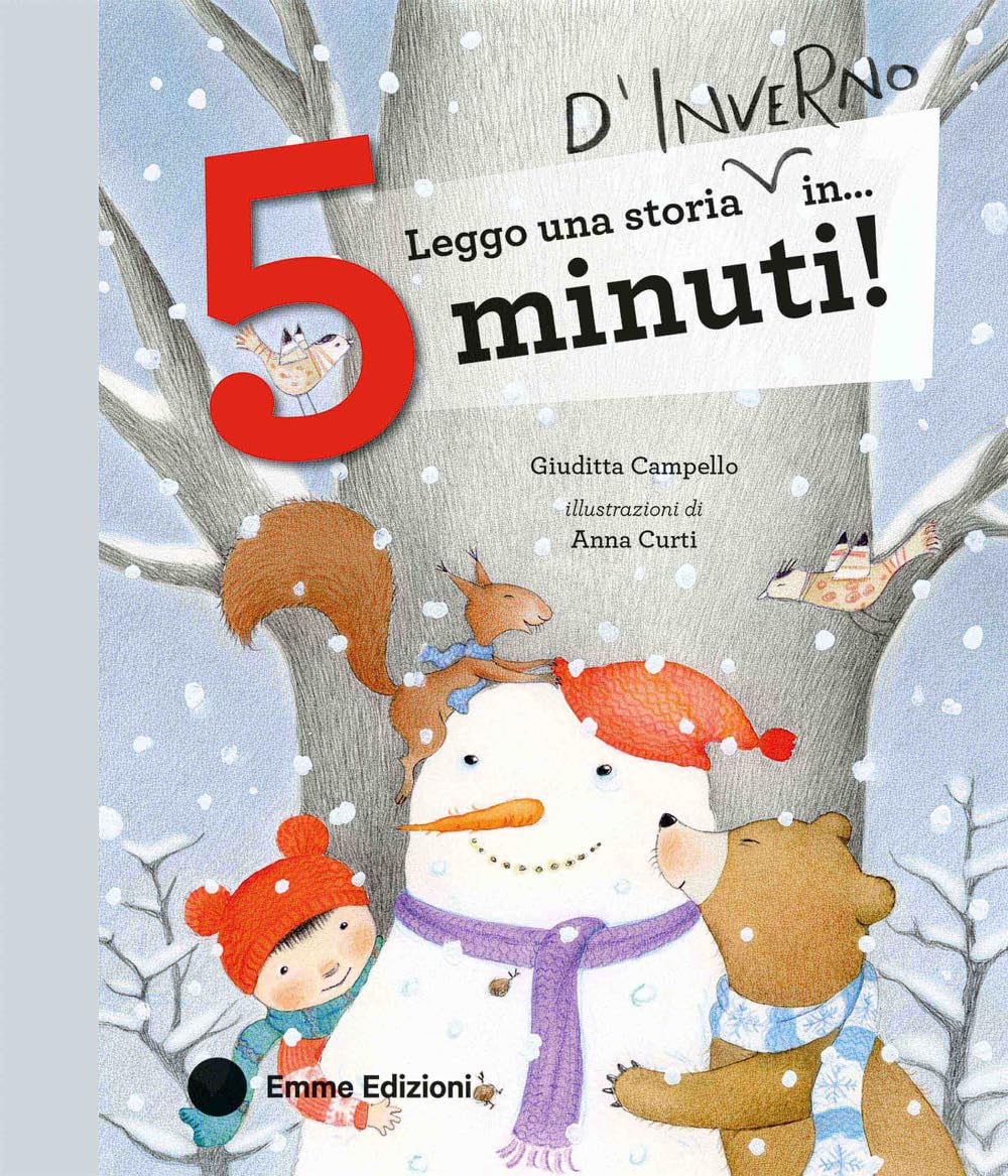 Leggo una storia d'inverno in… 5 minuti! Stampatello maiuscolo. Ediz. a colori book