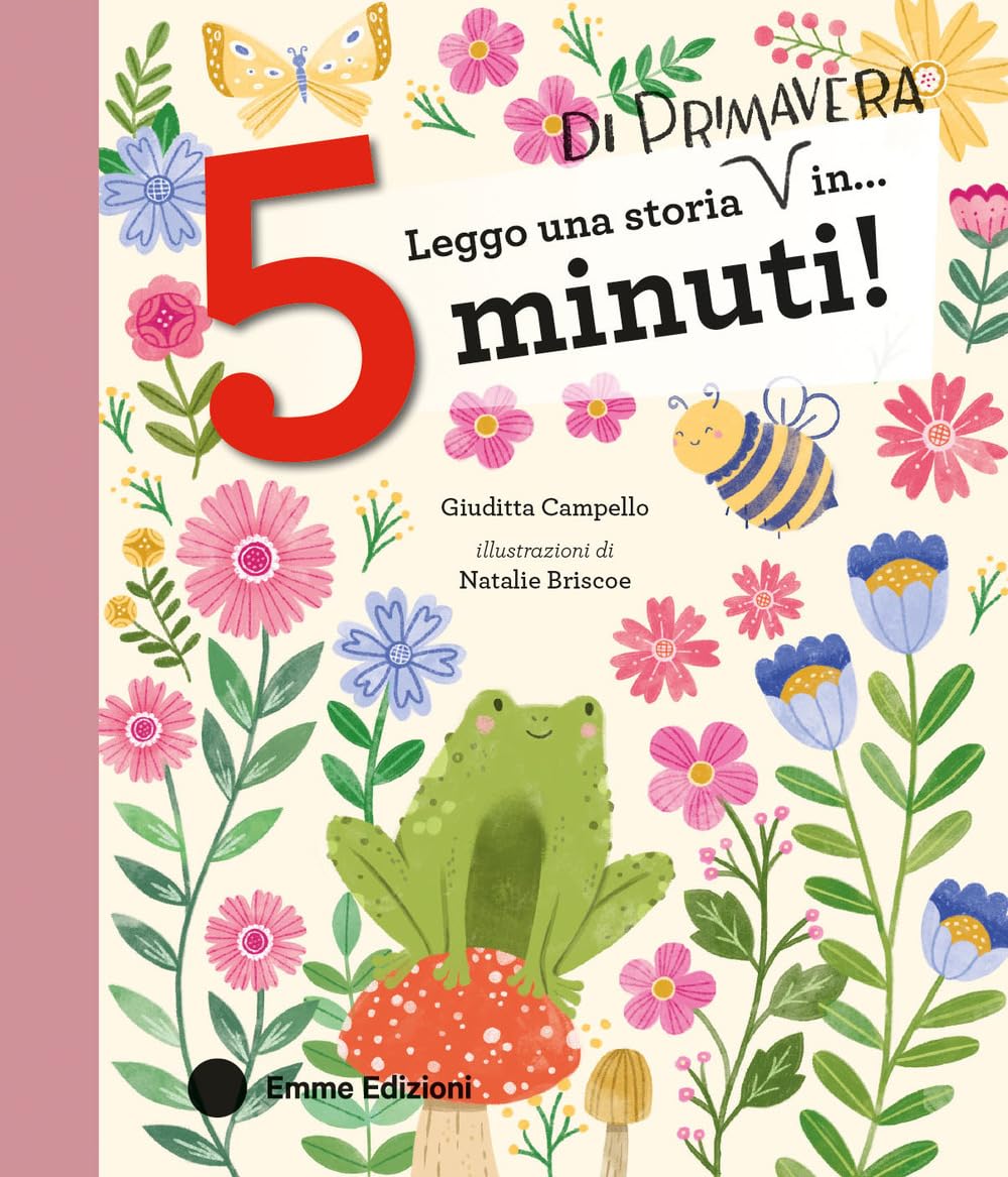 Leggo una storia di primavera in… 5 minuti! Stampatello maiuscolo. Ediz. a colori book
