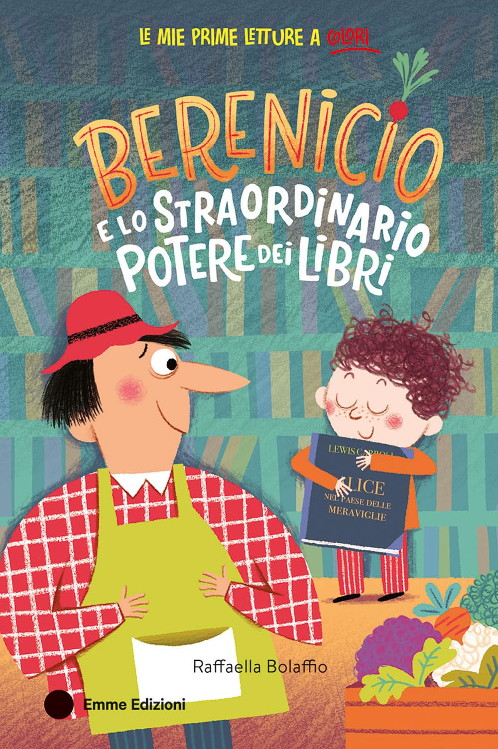 Berenicio e lo straordinario potere dei libri. Ediz. a colori book
