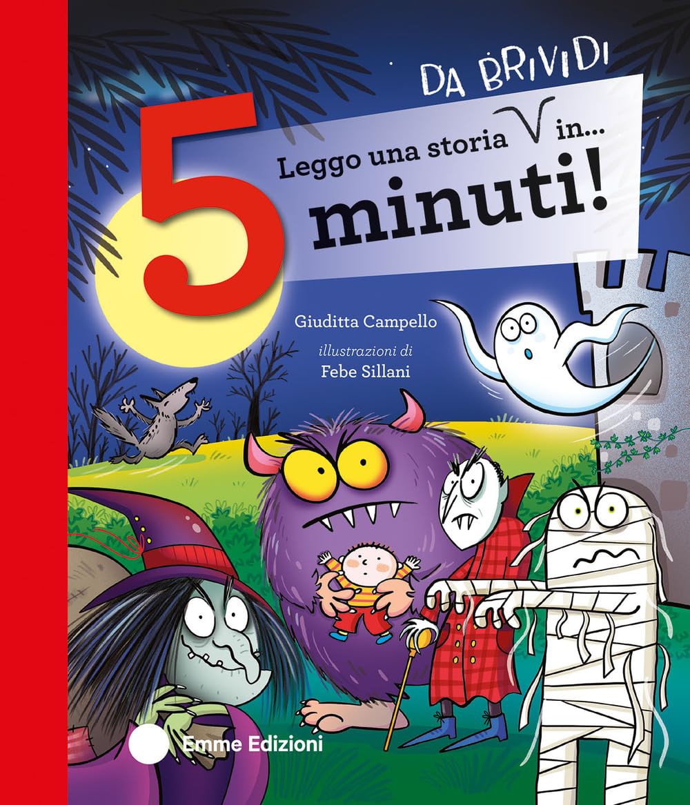 Leggo una storia da brividi in… 5 minuti! Ediz. a colori book