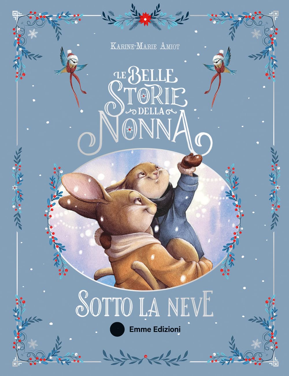 Le belle storie della nonna sotto la neve. Ediz. a colori book