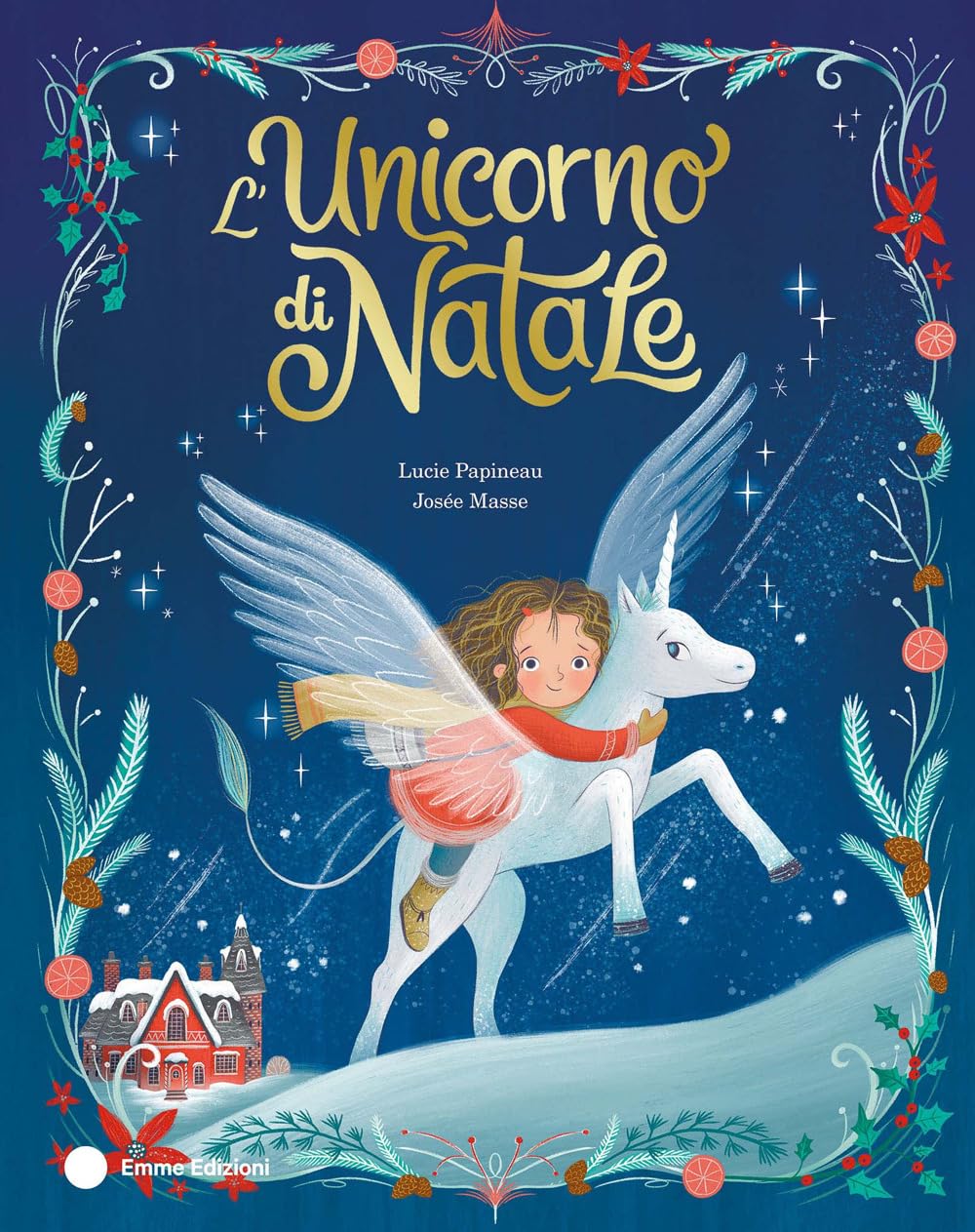 L'Unicorno di Natale. Ediz. a colori book
