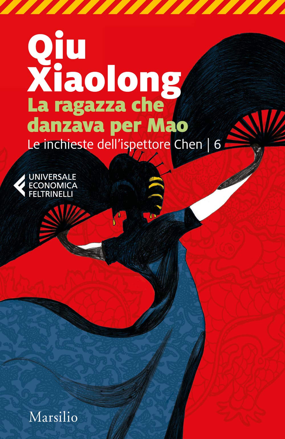 La ragazza che danzava per Mao. Le inchieste dell'ispettore Chen (Vol. 6) book