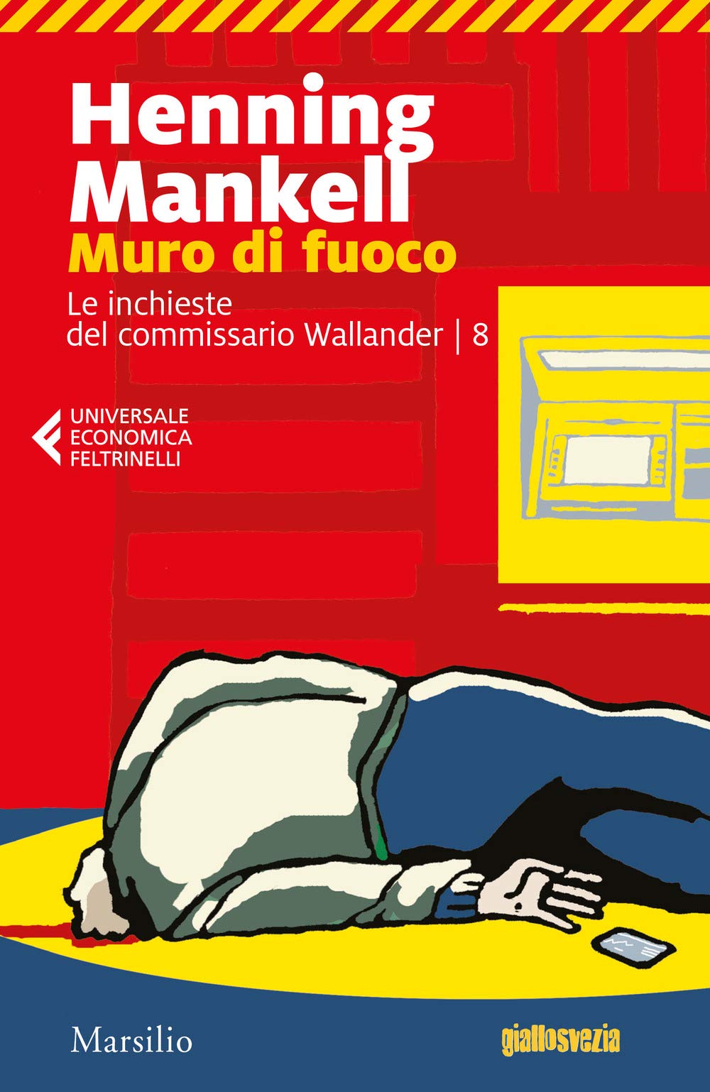 Muro di fuoco. Le inchieste del commissario Wallander (Vol. 8) book