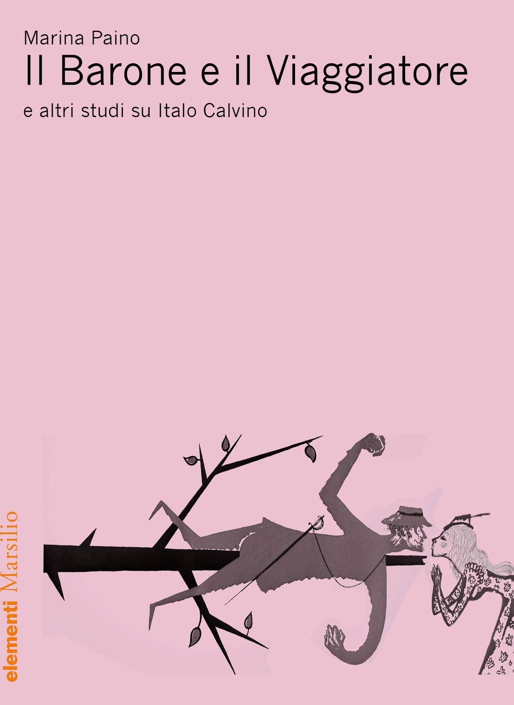 Il Barone e il viaggiatore e altri studi su Italo Calvino book