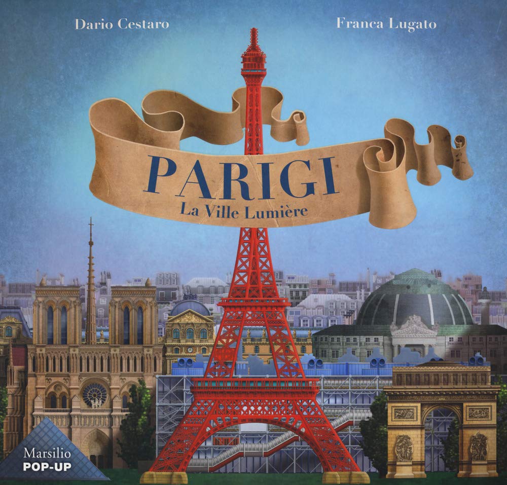 Parigi. La Ville Lumiere book