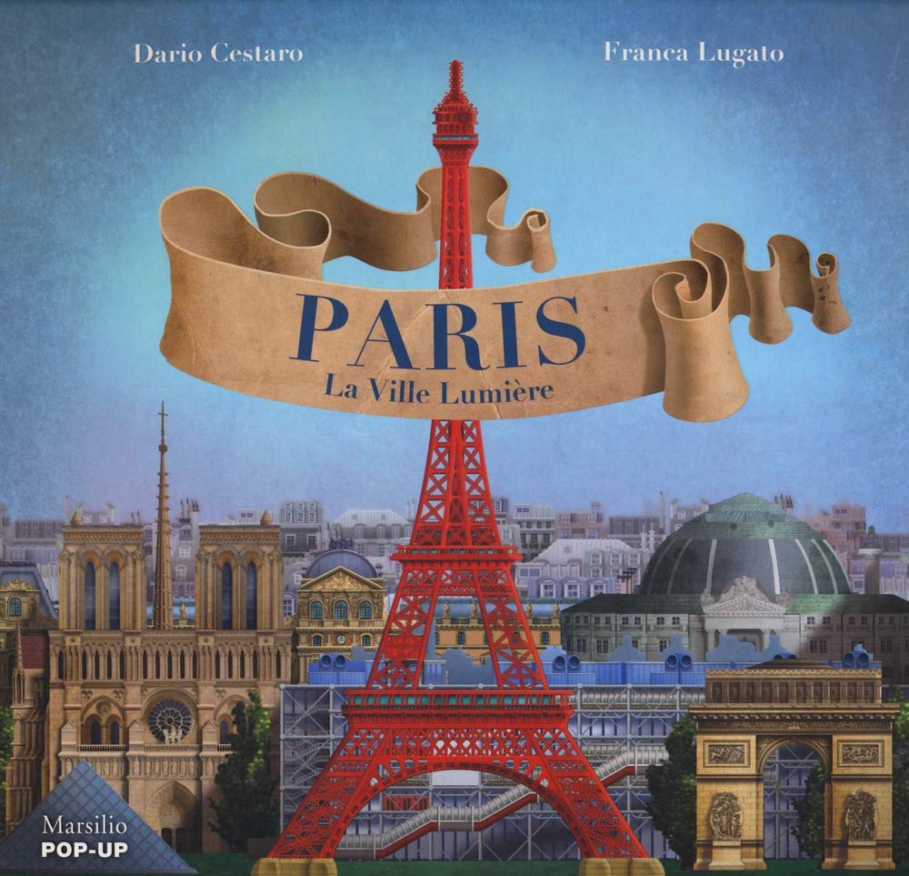 Parigi. La Ville Lumiere. Ediz. francese Film, Art & Culture